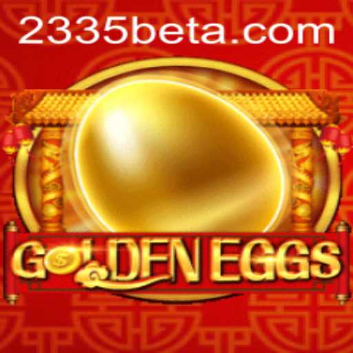 Explorando o Mundo do Jogo GoldenEggs e a Chave 2335bet