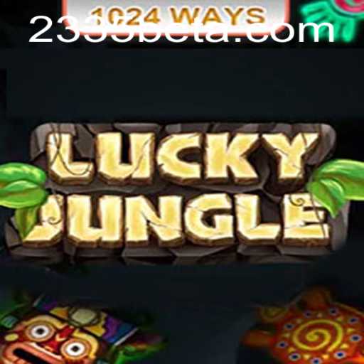 Explorando o Fascinante Mundo de LuckyJungle1024 com a Chave 2335bet