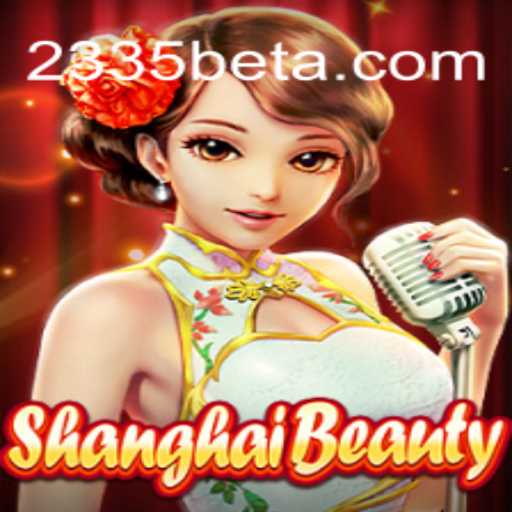 Descubra o Fascinante Mundo de ShanghaiBeauty: O Jogo que Conquista Multidões