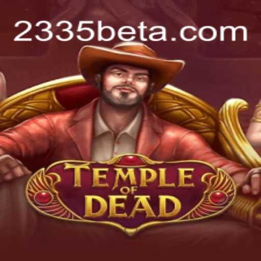 Explore o Fascinante Mundo de TempleofDead: Um Jogo Revolucionário com 2335bet