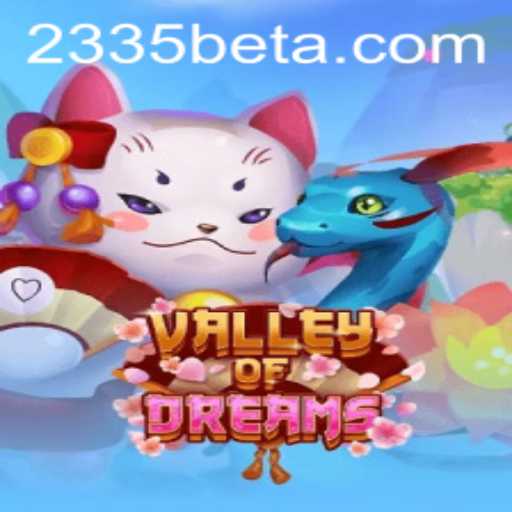 ValleyofDreams: Uma Jornada Mágica com 2335bet